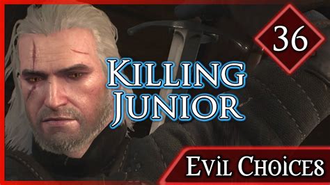 witcher 3 killing junior